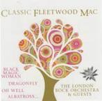 LONDON ROCK ORCHESTRA & GUESTS : Classic Fleetwood Mac, CD & DVD, CD | Rock, Comme neuf, Autres genres, Enlèvement ou Envoi