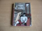 Le temps des bombes - 1e druk heruitgave 2000., Boeken, Eén stripboek, Ophalen of Verzenden, Gelezen