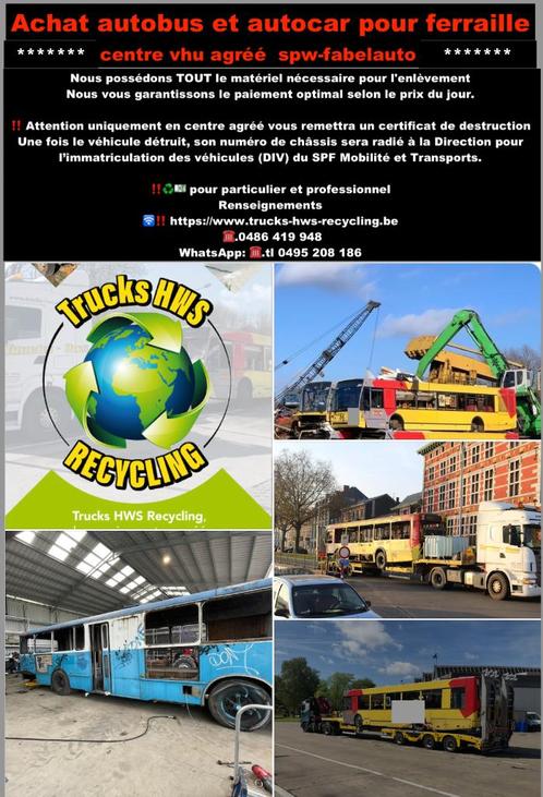 Autobus ( Achat bus & car déclassé ferraille), Auto's, Vrachtwagens, Bedrijf, Te koop, Ophalen