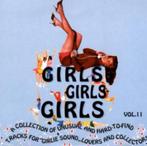 Girls Girls Girls Volume 11 - Popcorn oldies Cd, Comme neuf, Pop, Enlèvement ou Envoi