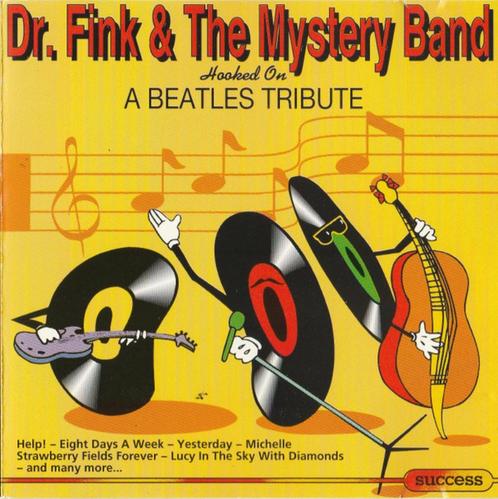 CD- Dr. Fink And The Mystery Band– Hooked On A Beatles Tribu, CD & DVD, CD | Pop, Enlèvement ou Envoi