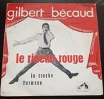 Vinyl 45trs- Gilbert becaud  - le rideau rouge, CD & DVD, Utilisé, Enlèvement ou Envoi