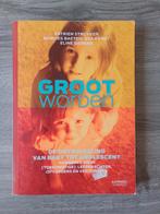 Groot worden, Livres, Psychologie, Comme neuf, Psychologie du développement, Enlèvement ou Envoi