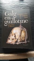 Jonathan J. Moore - Galg en guillotine, Ophalen of Verzenden, Jonathan J. Moore