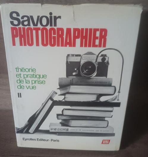 Savoir photographier volume Il, Boeken, Kunst en Cultuur | Fotografie en Design, Gelezen, Ophalen of Verzenden