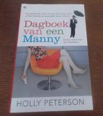 Dagboek van een Manny / Holly Peterson, Boeken, Chicklit, Ophalen, Zo goed als nieuw, Holly Peterson