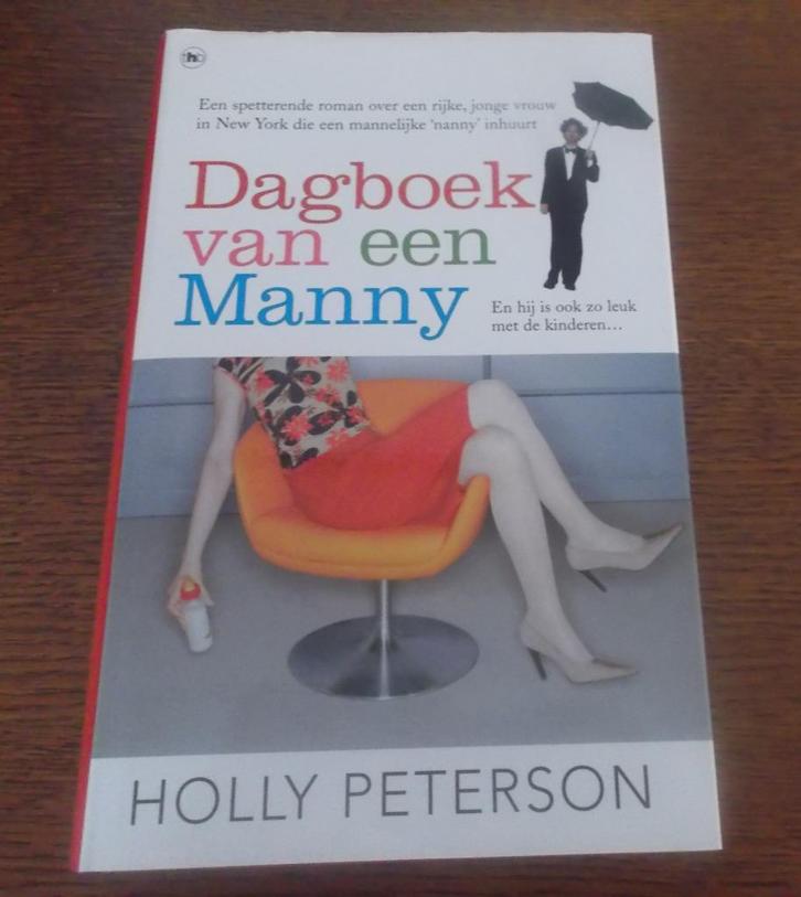 Dagboek van een Manny / Holly Peterson, Boeken, Chicklit, Zo goed als nieuw, Ophalen
