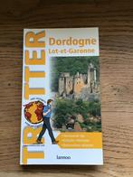 Trotter reisgids Dordogne Lot-et-Garonne, Boeken, Reisgidsen, Trotter, Europa, Ophalen of Verzenden, Zo goed als nieuw