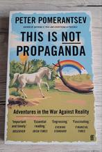 This Is Not Propaganda - Peter Pomerantsev, Boeken, Politiek en Maatschappij, Zo goed als nieuw, Verzenden