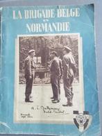 Brigade Belge en Normandie Piron ww2, Livre ou Revue, Enlèvement, Armée de terre