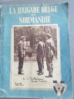 Brigade Belge en Normandie Piron ww2, Collections, Objets militaires | Seconde Guerre mondiale, Livre ou Revue, Enlèvement, Armée de terre