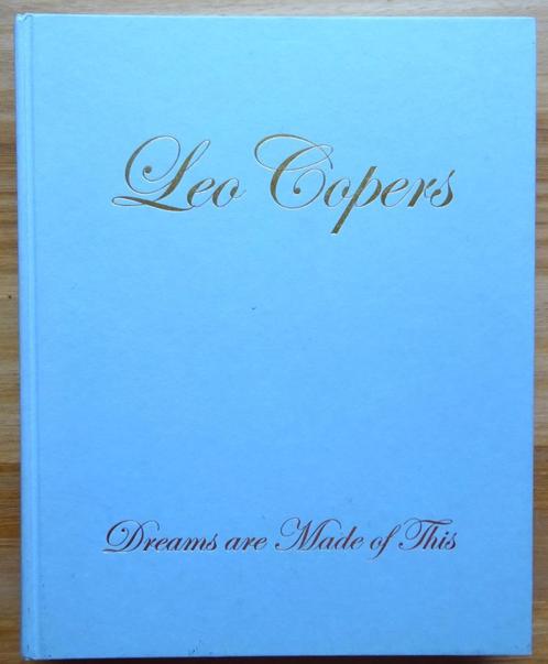 Leo Copers, Dreams are made of this, 2017, Ludion, Boeken, Kunst en Cultuur | Beeldend, Zo goed als nieuw, Beeldhouwkunst, Ophalen of Verzenden