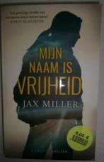 Jax Miller - Mijn naam is vrijheid, Ophalen, Gelezen, Jax Miller