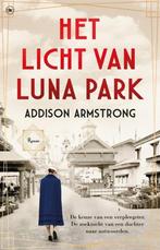 Het licht van Luna park / Addison Armstrong, Ophalen of Verzenden, Zo goed als nieuw