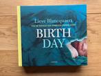 Birth Day, door Lieve Blancquaert, Ophalen, Lieve Blancquaert, Fotografie algemeen, Zo goed als nieuw