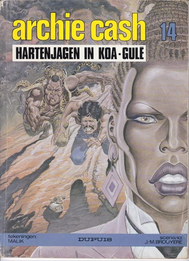 Archie Cash 14 – Hartenjagen in Koa‑Gulé (1987) – Dupuis, Livres, BD, Utilisé, Une BD, Enlèvement