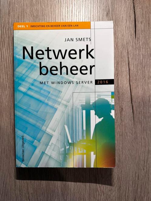 Jan Smets - 1 Inrichting en beheer van een LAN, Boeken, Schoolboeken, Zo goed als nieuw, Nederlands, Ophalen of Verzenden