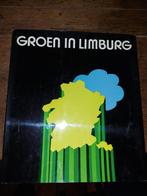 boek: groen in Limburg, Ophalen of Verzenden, Nieuw, Benelux