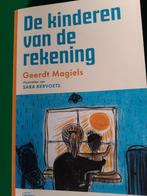DE KINDEREN VAN DE REKENING v. Geerdt Magiels Prijs: € 7, Sociale psychologie, Geerdt Magiels, Ophalen of Verzenden, Zo goed als nieuw