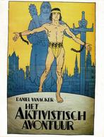 Het aktivistisch avontuur - Daniel Vanacker, Boeken, Ophalen of Verzenden, Gelezen