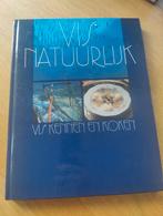 Vis natuurlijk.  Vis kennen en koken, Enlèvement ou Envoi, Comme neuf