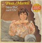 Piera Martell - Mein Ruf nach Dir/Du hast mir die Liebe gege, Enlèvement ou Envoi, Single, Autres genres, Utilisé