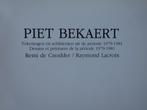 Piet Bekaert, monografie,  1982 Lannoo, Gelezen, Ophalen of Verzenden, Remi De Cnodder, Schilder- en Tekenkunst