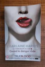 Quand le danger rôde  de Charlaine Harris, Boeken, Ophalen of Verzenden, Gelezen