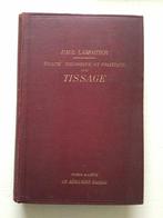 Traite theorique et pratique de tissage, Antiquités & Art, Antiquités | Livres & Manuscrits, Enlèvement ou Envoi