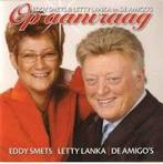 Eddy Smets & Letty Lanka - Op Aanvraag, Cd's en Dvd's, Ophalen, Zo goed als nieuw