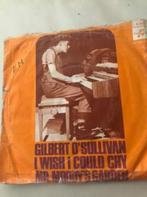 7" Gilbert O'Sullivan, I wish I could cry, Comme neuf, Pop rock, Enlèvement ou Envoi