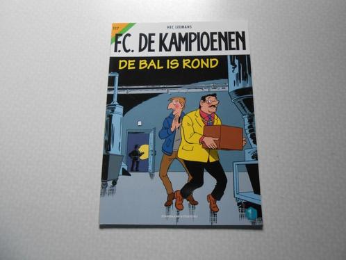 F.C. De kampioenen 117 De bal is rond 2022  1 ste druk., Boeken, Stripverhalen, Nieuw, Eén stripboek, Ophalen of Verzenden