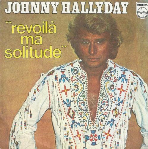 Johnny Hallyday, CD & DVD, Vinyles Singles, Utilisé, Single, Rock et Metal, 7 pouces, Enlèvement ou Envoi