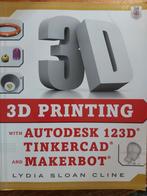 3D printing, Engels, 292 blz, Boeken, Informatica en Computer, Ophalen of Verzenden, Zo goed als nieuw