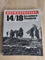Retrospectief 14-18  Eén oorlog in Vlaanderen, Livres, Guerre & Militaire, Comme neuf, Enlèvement ou Envoi