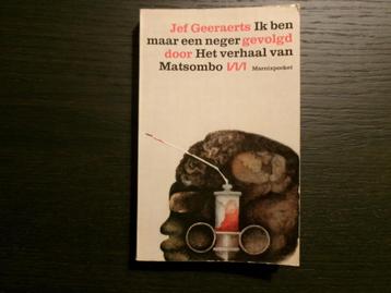 Ik ben maar een neger/Het verhaal van Matsombo-Jef Geeraerts beschikbaar voor biedingen
