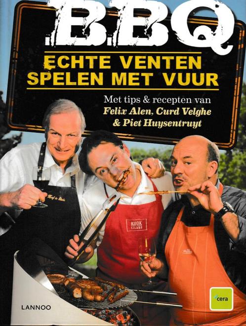 Boek : BBQ - Echte venten spelen met vuur., Boeken, Kookboeken, Europa, Verzenden