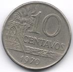 Brazilië : 10 Centavos 1970  KM#578.2  Ref 2343, Postzegels en Munten, Ophalen of Verzenden, Zuid-Amerika, Losse munt