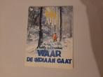 XIII (8) Eerste Cylclus Strip Nr. 2 Waar de indiaan gaat, Boeken, Ophalen of Verzenden
