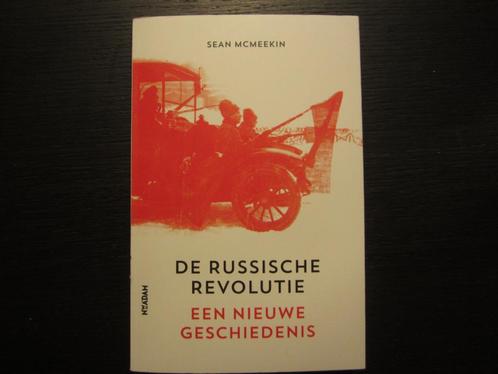 De Russische revolutie/Een nieuwe geschiedenis/Sean McMeekin, Boeken, Geschiedenis | Wereld, Ophalen of Verzenden