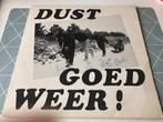 Dust - goed weer! ( lp ) 12” vinyl, Ophalen of Verzenden, Zo goed als nieuw, 12 inch, Europees