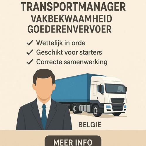Beschikbare transportmanager vakbekwaamheid goederenvervoer, Diensten en Vakmensen, Verhuur | Overig