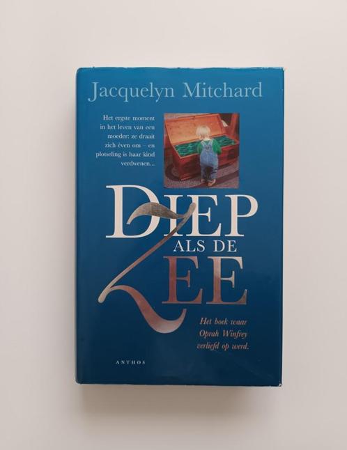 Diep als de zee (Jacquelyn Mitchard), Boeken, Romans, Ophalen of Verzenden
