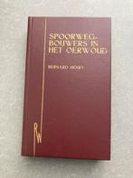 Spoorwegbouwers in het oerwoud  Bernard Henry 1960, Boeken, Ophalen of Verzenden