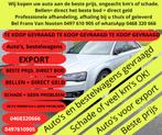 Gevraagd: Auto's/bestelwagens etc, schade of km's OK, Auto diversen, Auto Inkoop