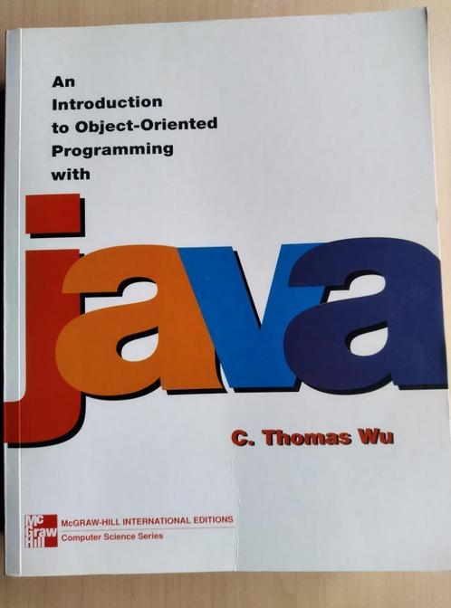 An introduction to Object-Oriented Programming with JAVA 0-2, Livres, Informatique & Ordinateur, Comme neuf, Logiciel, Enlèvement ou Envoi