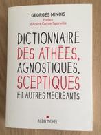 Dictionnaire des athées, agnostiques, sceptiques et autres.., Ophalen of Verzenden, Zo goed als nieuw, Georges Minois