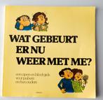 Boek Wat gebeurt er nu weer met me?, Ophalen of Verzenden, Gelezen