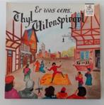 Vinyl LP Er was eens Tijl Uilenspiegel Sprookje Verhaaltje, Cd's en Dvd's, Ophalen of Verzenden, Verhaal of Sprookje