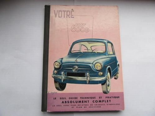 Livre technique FIAT 600 D, Livres, Autos | Livres, Comme neuf, Autres marques, Enlèvement ou Envoi